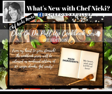 'CHEF ON DA PULL UP' COOKBOOK SERIES 1ST EDITION